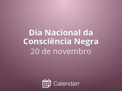 Dia Nacional da Consciência Negra