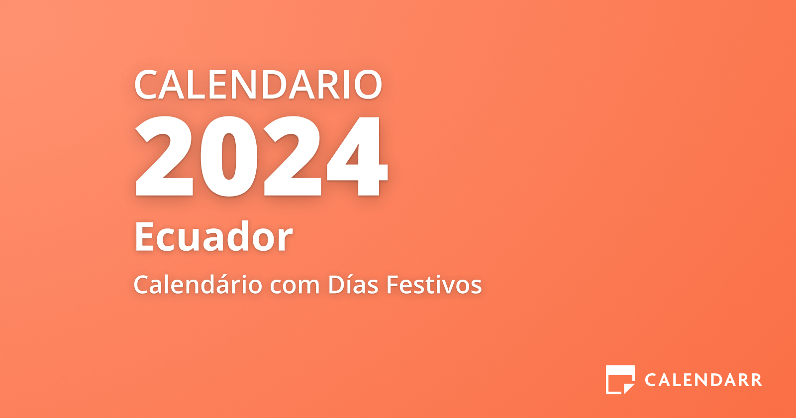 Calendario Enero 2024 de Ecuador (Días Festivos y Fechas Importantes