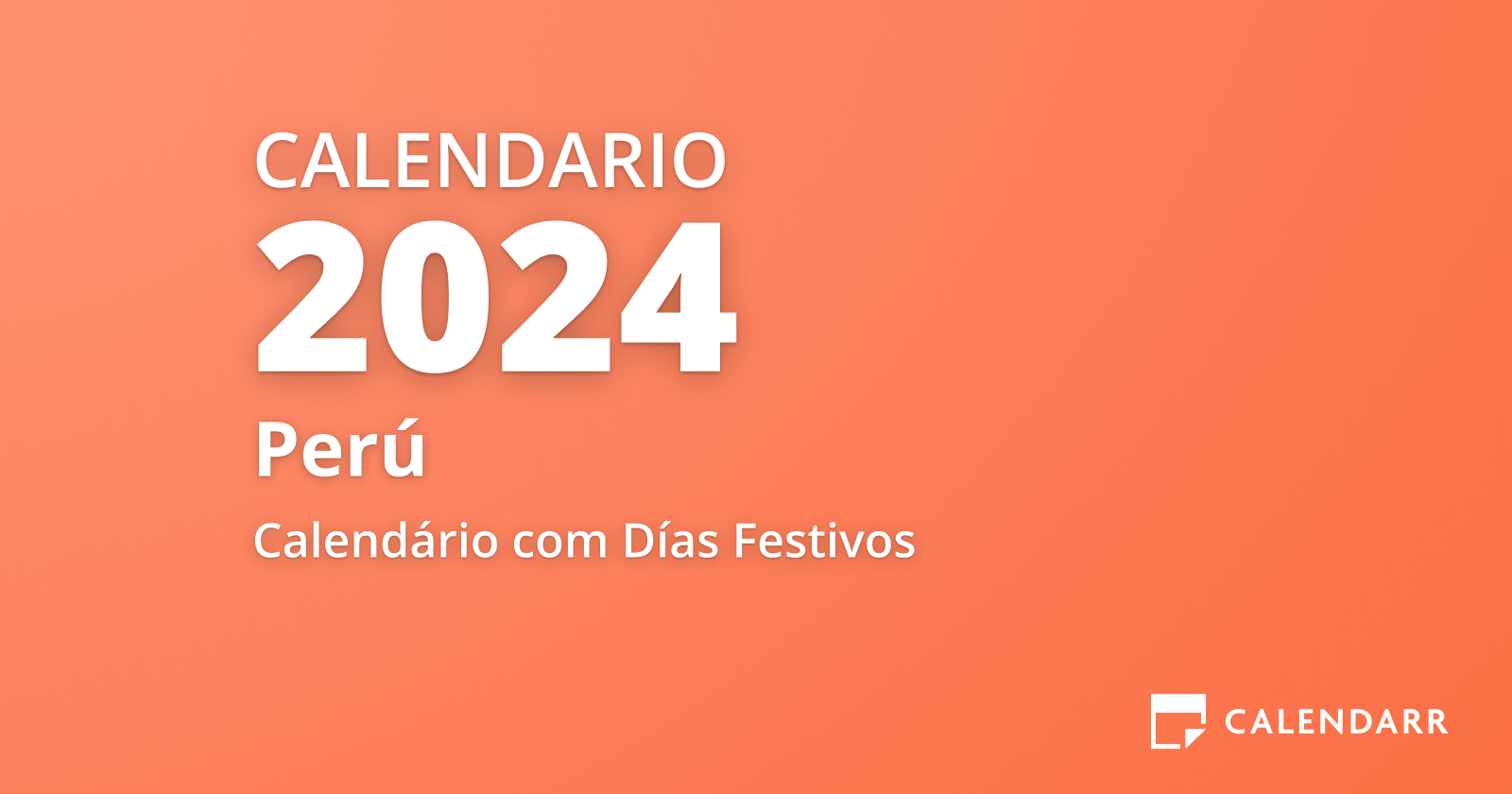 Calendario Febrero 2024 de Perú (Días Festivos y Fechas Importantes
