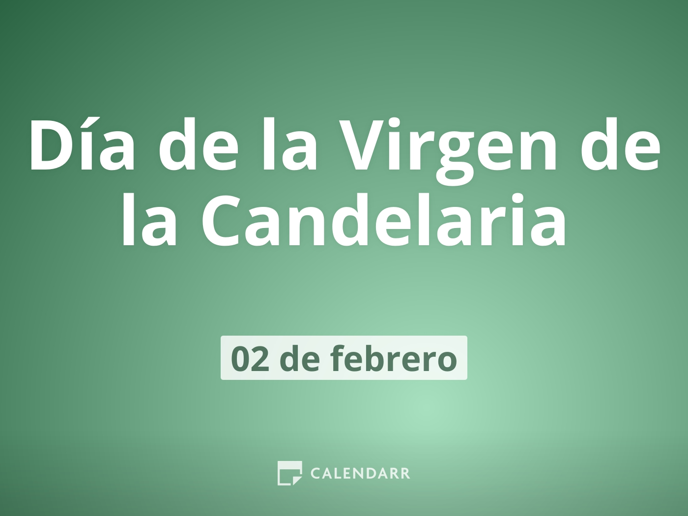 Día de la Virgen de la Candelaria 2 de febrero. ¡Descubre el origen de