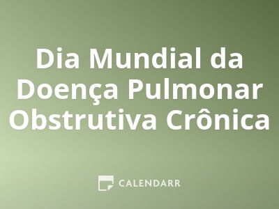 Dia Mundial da Doença Pulmonar Obstrutiva