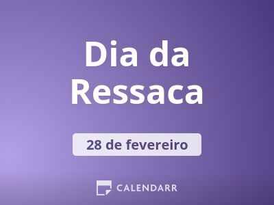 Dia da Ressaca