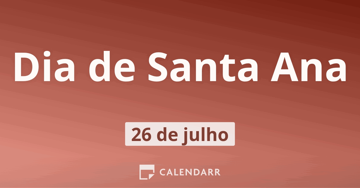 Dia de Santa Ana 26 de Julho Calendarr