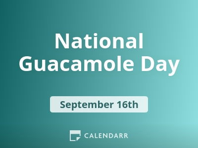 National Guacamole Day