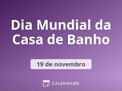 Dia Mundial da Casa de Banho
