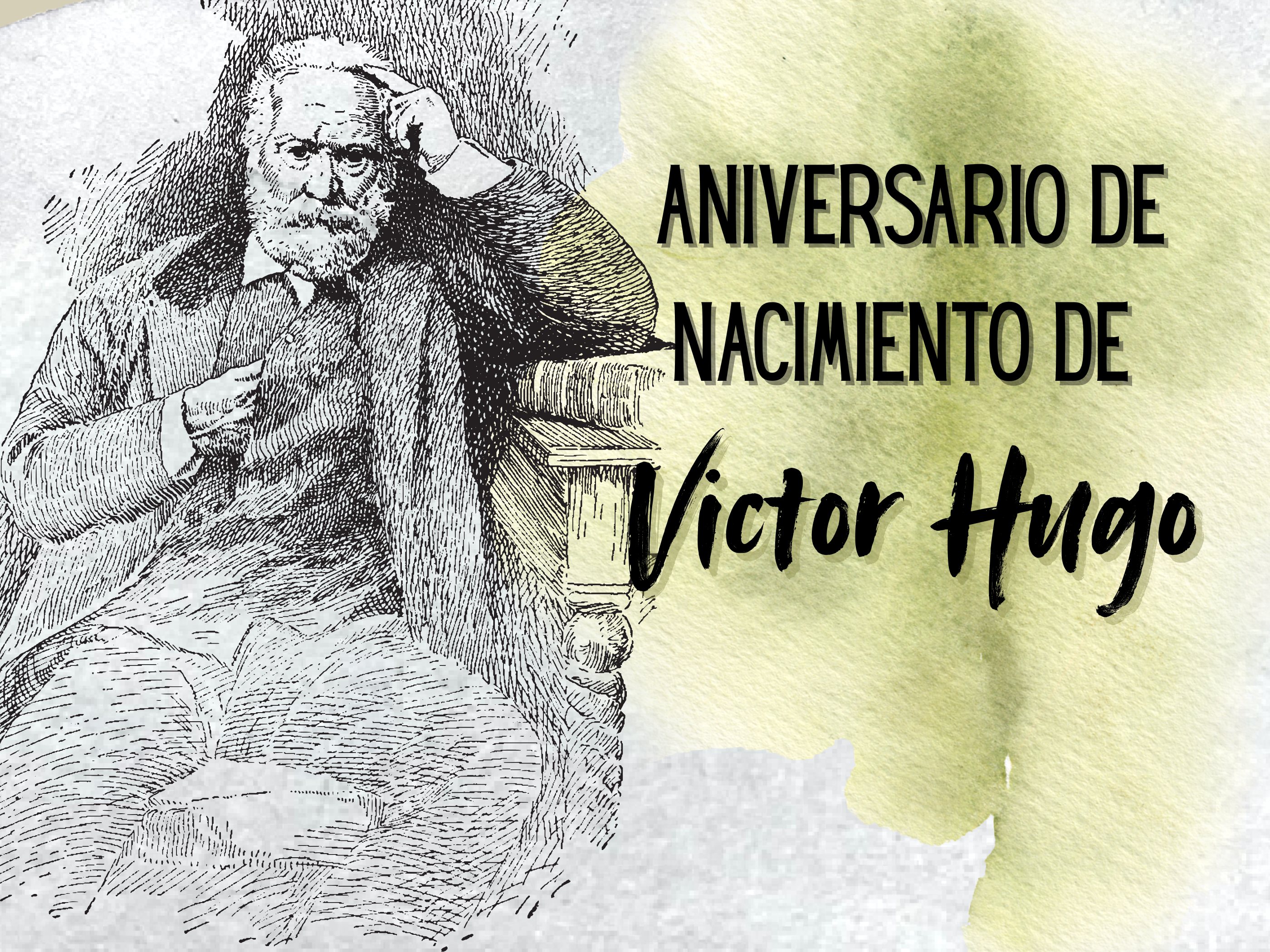 Aniversario de Nacimiento de Victor Hugo
