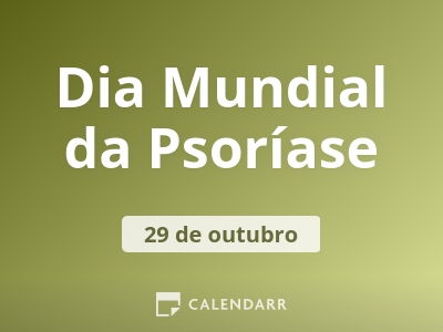 Dia Mundial da Psoríase