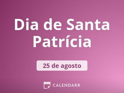 Dia de Santa Patrícia