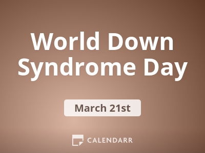 World Down Syndrome Day