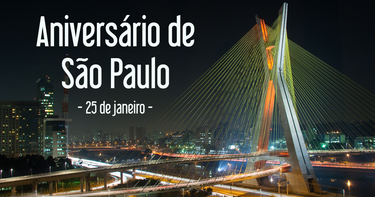 Vai ter feriado no Aniversário de São Paulo?