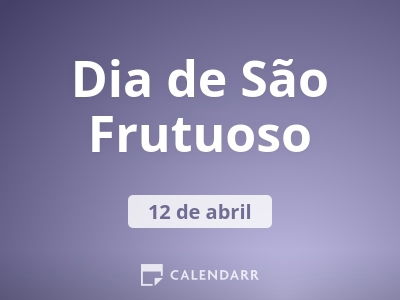 Dia de São Frutuoso