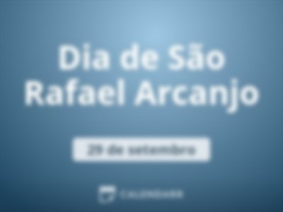 Dia de São Rafael Arcanjo