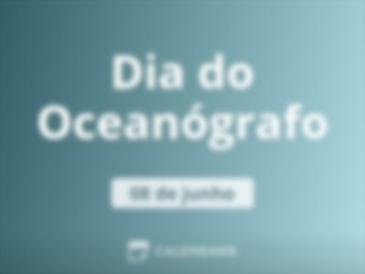 Dia do Oceanógrafo