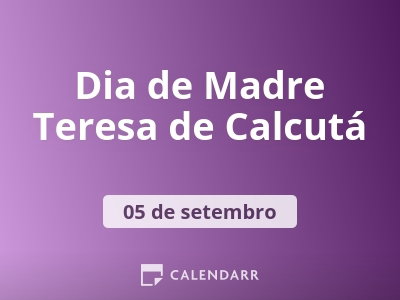 Dia de Madre Teresa de Calcutá