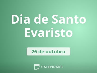 Dia de Santo Evaristo
