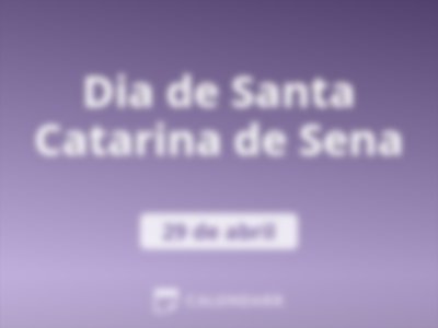 Dia de Santa Catarina de Sena