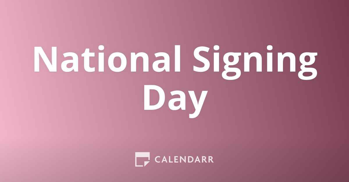 National Signing Day February 5 Calendarr