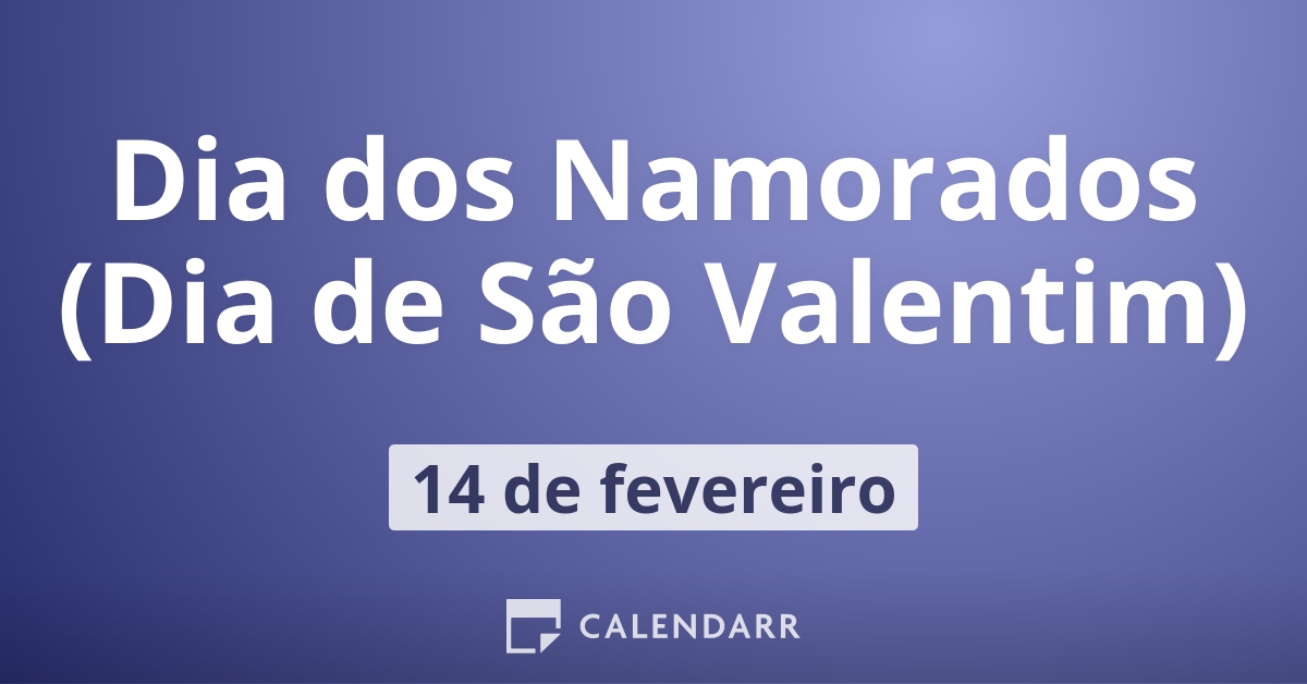 Dia dos Namorados (Dia de São Valentim)