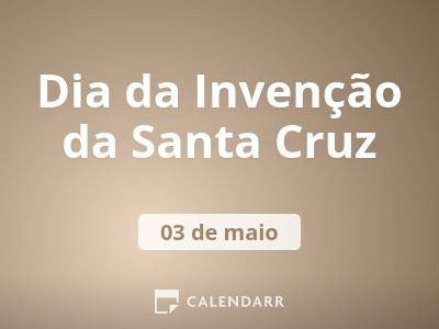 Dia da Invenção da Santa Cruz