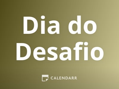 Dia do Desafio