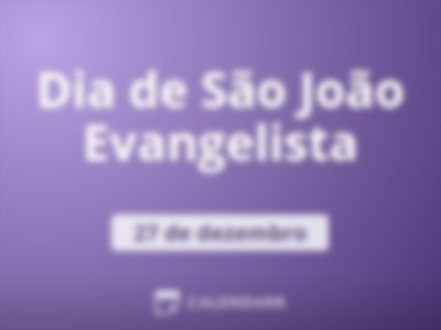 Dia de São João Evangelista