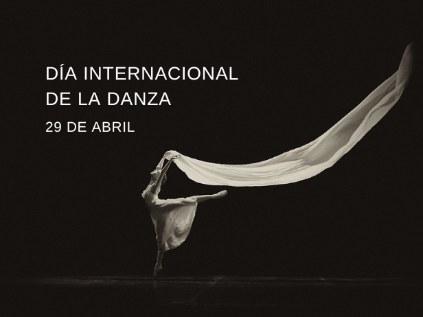 Día Internacional de la Danza | 29 de Abril - Calendarr