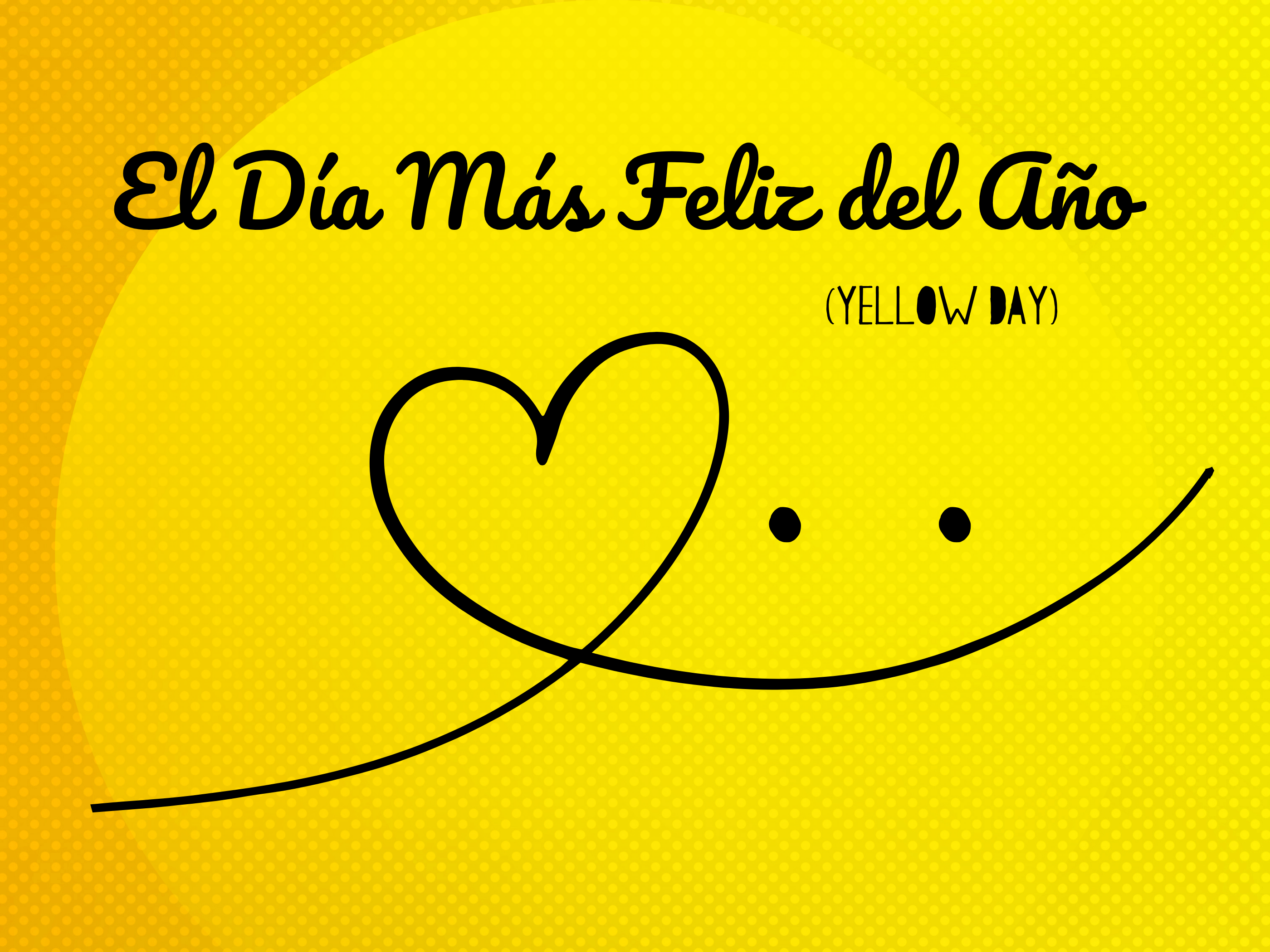 El Día Más Feliz del Año (Yellow Day)