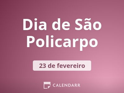 Dia de São Policarpo