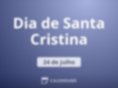 Dia de Santa Cristina