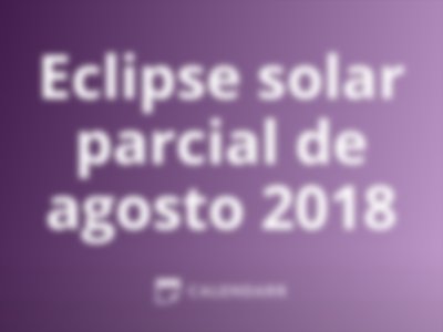 Eclipse solar parcial de agosto 2018