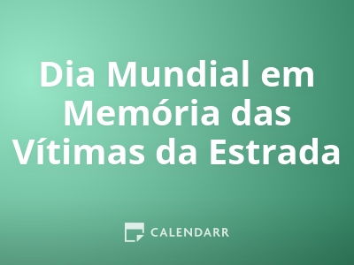 Dia Mundial em Memória das Vítimas da Estrada