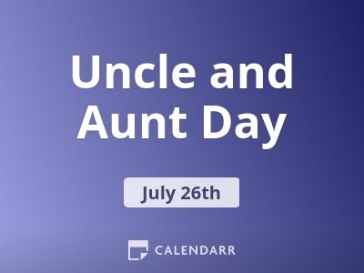 Uncle and Aunt Day