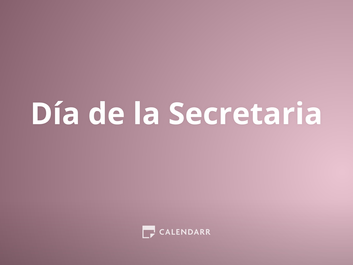 Día de la Secretaria cuándo es y qué se celebra Calendarr