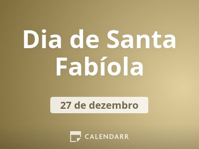 Dia de Santa Fabíola