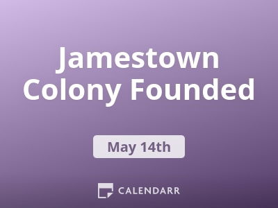 Jamestown Colony Founded