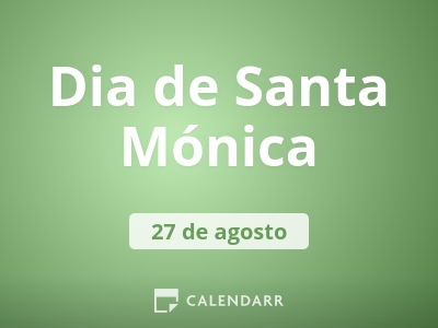 Dia de Santa Mónica
