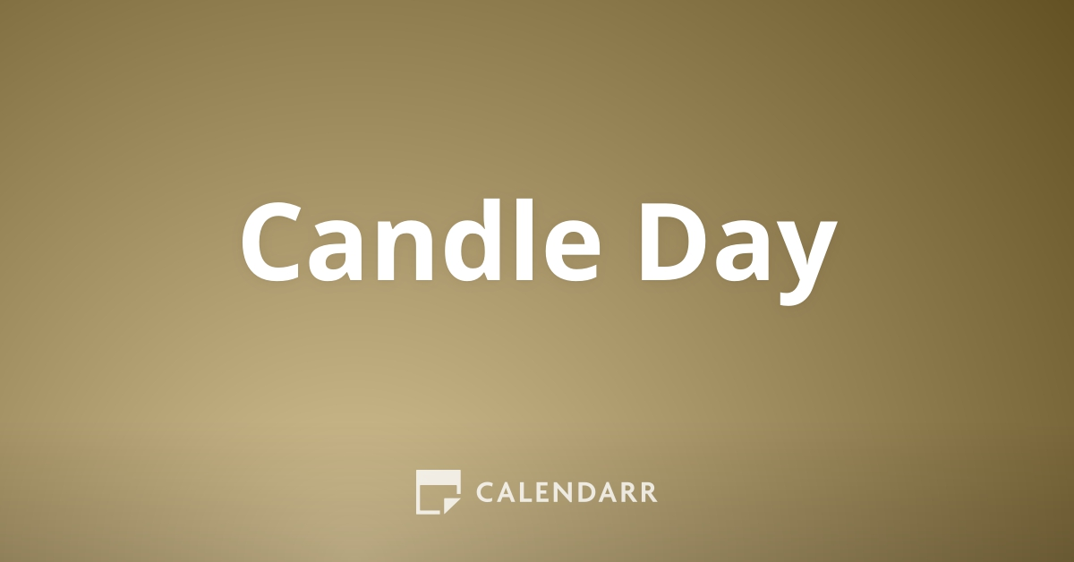 Candle Day December 2 Calendarr