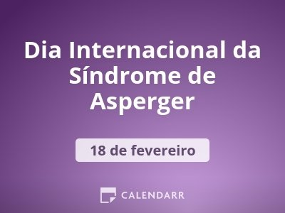 Dia Internacional da Síndrome de Asperger