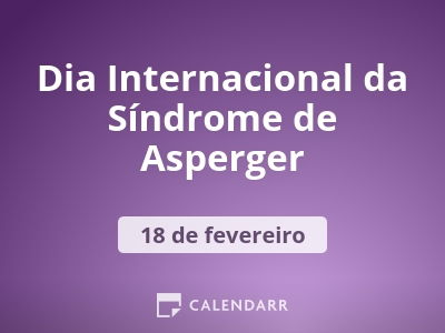Dia Internacional da Síndrome de Asperger