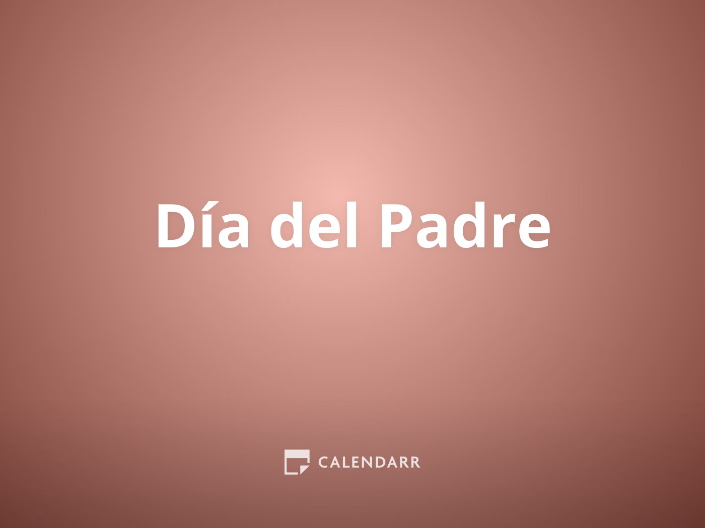 Día del Padre: ¡Conoce su historia y por qué se celebra! - Calendarr