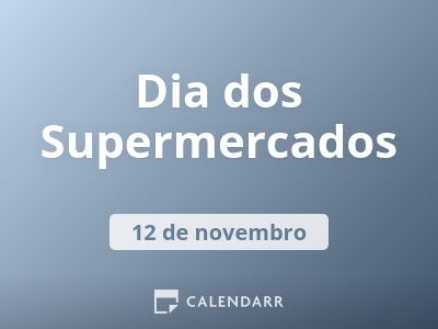 Dia dos Supermercados