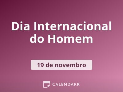 Dia Internacional do Homem