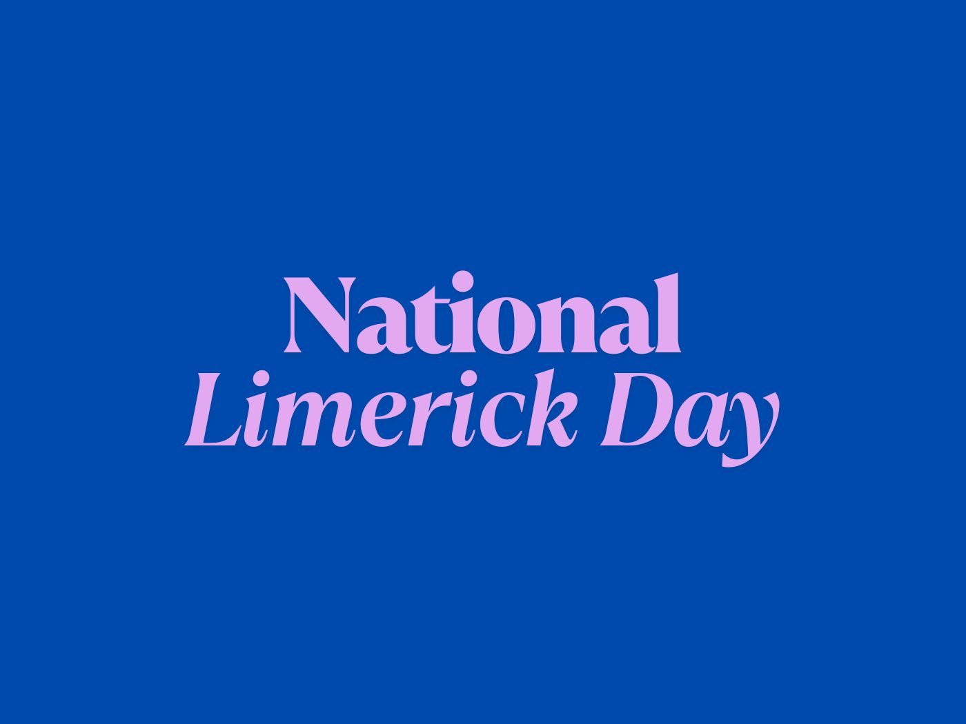 National Limerick Day