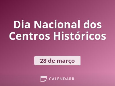 Dia Nacional dos Centros Históricos