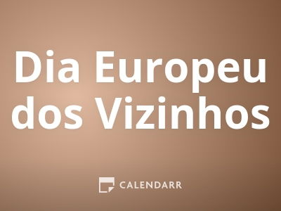 Dia Europeu dos Vizinhos
