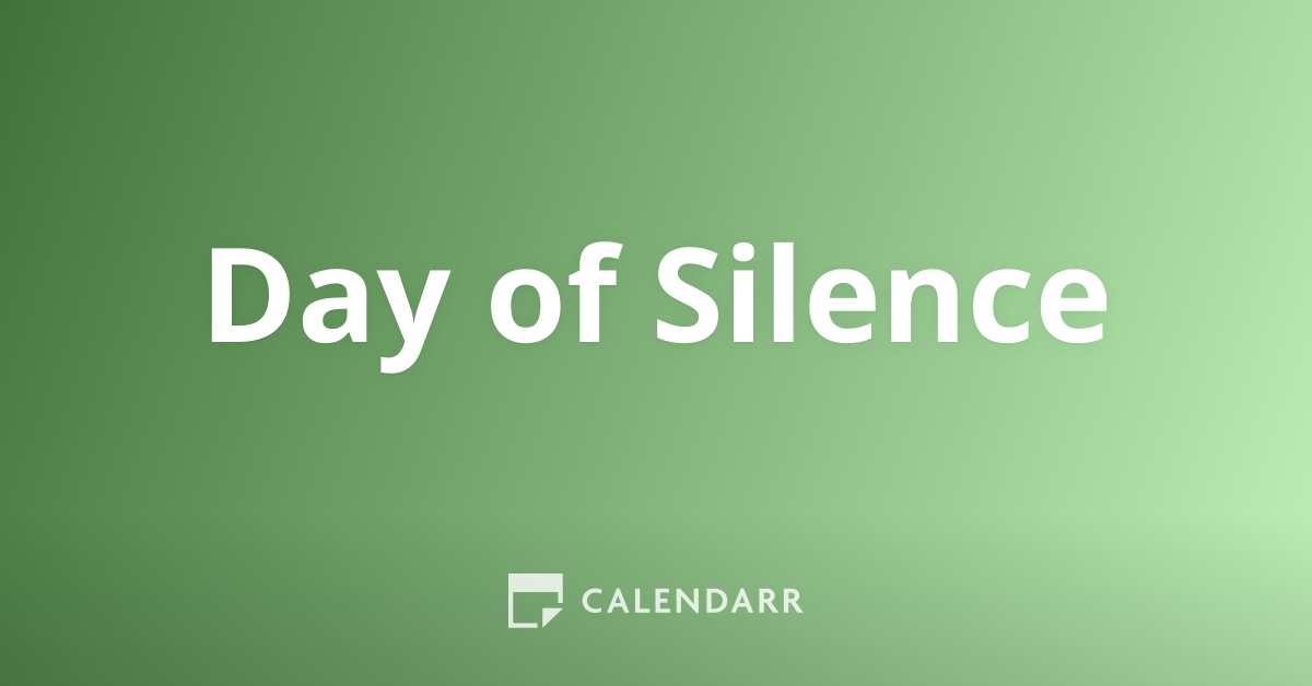 Day of Silence April 11 Calendarr