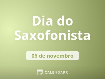 Dia do Saxofonista