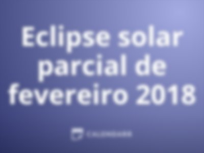 Eclipse solar parcial de fevereiro 2018