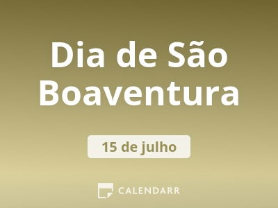 Dia de São Boaventura | 15 de Julho - Calendarr Dia de São Boaventura | 15 de Julho - Calendarr