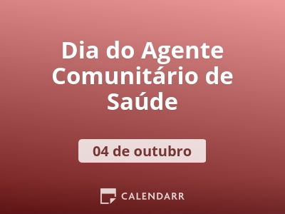 Dia do Agente Comunitário de Saúde
